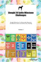 Sloughi 20 Selfie Milestone Challenges Sloughi Milestones for Memorable Moments, Socialization, Indoor & Outdoor Fun, Training Volume 3 (Todays Doggy Doggy)(Paperback)