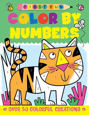 First Fun: Color by Numbers: Over 50 Colorful Creations (Miller Edward)(Paperback)