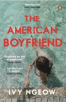 The American Boyfriend (Ngeow Ivy)(Paperback)