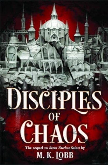 Disciples of Chaos (Lobb M.K.)(Paperback / softback)