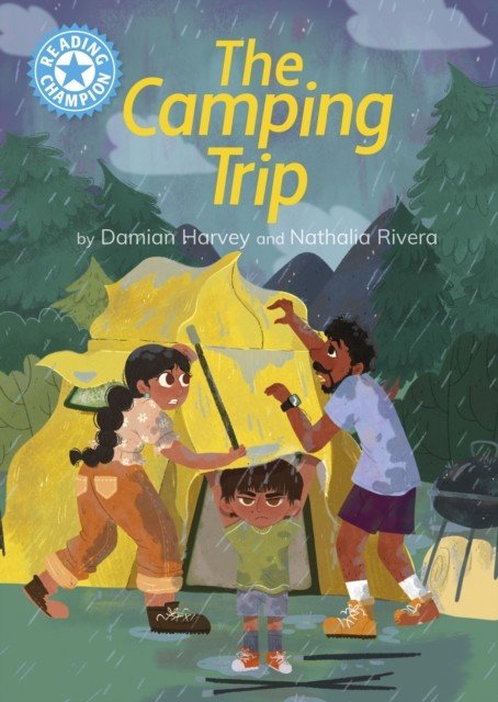 Reading Champion: The Camping Trip - Independent Reading Blue 4 (Harvey Damian)(Paperback / softback)