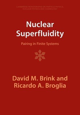 Nuclear Superfluidity: Pairing in Finite Systems (Brink David M.)(Paperback)