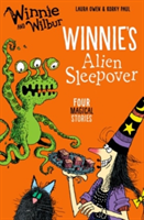 Winnie and Wilbur: Winnie's Alien Sleepover (Owen Laura)(Paperback / softback)