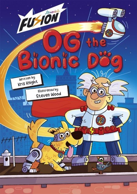 Og the Bionic Dog (Knight Kris)(Paperback / softback)