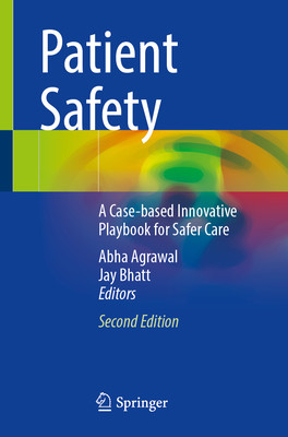 Patient Safety: A Case-Based Innovative Playbook for Safer Care (Agrawal Abha)(Paperback)