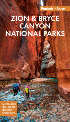 Fodor's Infocus Zion National Park (Fodor's Travel Guides)(Paperback)