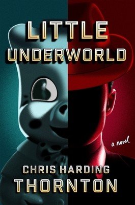 Little Underworld (Thornton Chris Harding)(Pevná vazba)