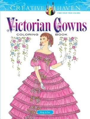 Creative Haven Victorian Gowns Coloring Book (Sun Ming-Ju)(Paperback)