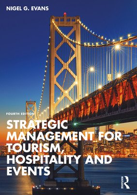 Strategic Management for Tourism, Hospitality and Events (Evans Nigel G.)(Paperback)