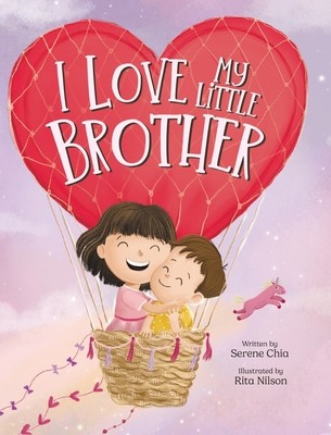 I Love My Little Brother (Chia Serene)(Pevná vazba)