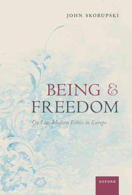 Being and Freedom (Skorupski John)(Paperback)