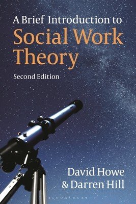 A Brief Introduction to Social Work Theory (Howe David)(Paperback)