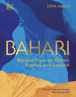 Bahari - Recipes From an Omani Kitchen and Beyond (Macki Dina)(Pevná vazba)