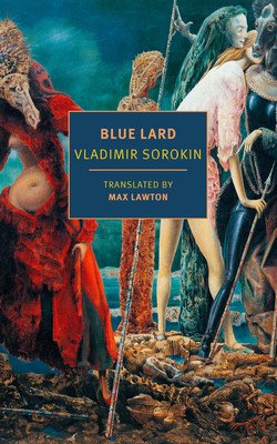 Blue Lard (Sorokin Vladimir)(Paperback)