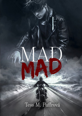 Mad Mad - Tess M. Puffrová - e-kniha