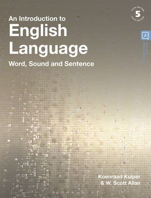 An Introduction to English Language: Word, Sound and Sentence (Kuiper Koenraad)(Paperback)