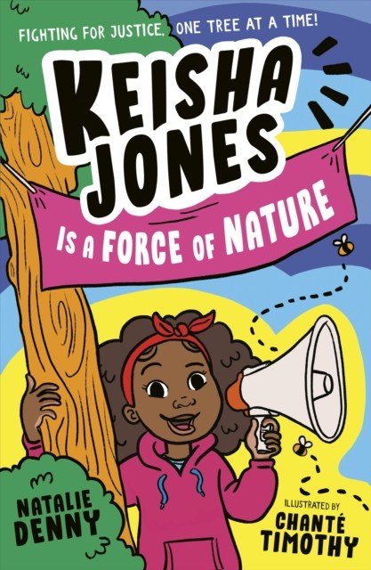 Keisha Jones is a Force of Nature! (Denny Natalie)(Paperback / softback)