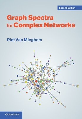 Graph Spectra for Complex Networks (Van Mieghem Piet)(Paperback)