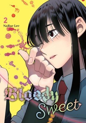 Bloody Sweet, Vol. 2 (Lee Narae)(Paperback)