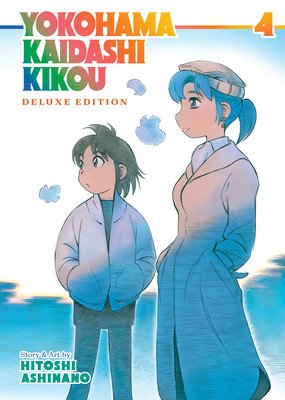 Yokohama Kaidashi Kikou: Deluxe Edition 4 (Ashinano Hitoshi)(Paperback)