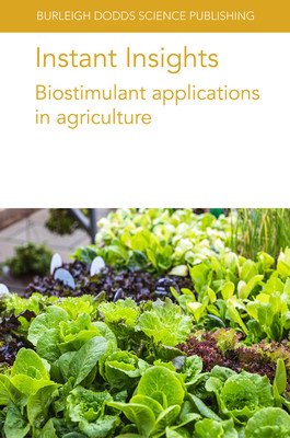 Instant Insights: Biostimulant Applications in Agriculture (Bonini Paolo)(Paperback)
