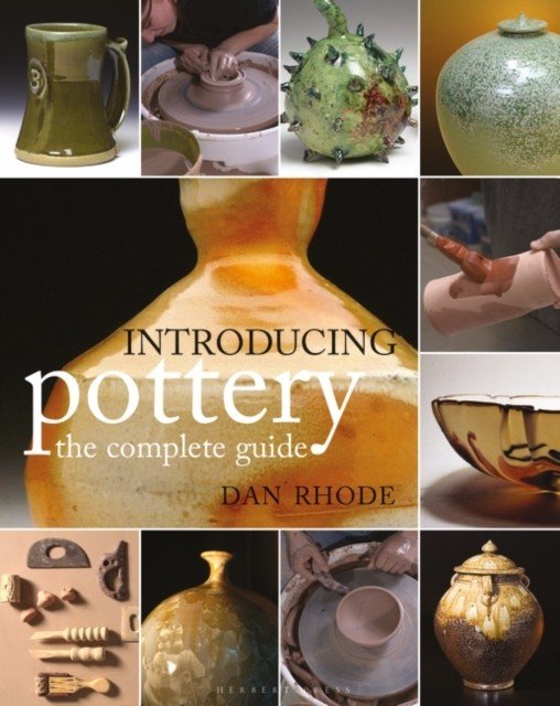 Introducing Pottery: the complete guide (Rhode Dan)(Paperback / softback)