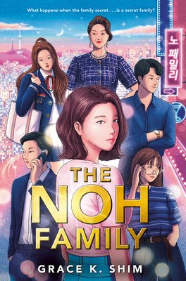 The Noh Family (Shim Grace K.)(Paperback)