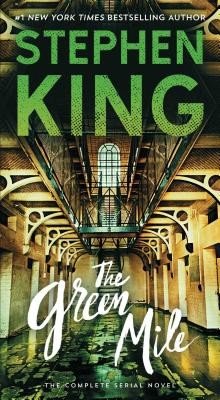 The Green Mile: The Complete Serial Novel (King Stephen)(Mass Market Paperbound)