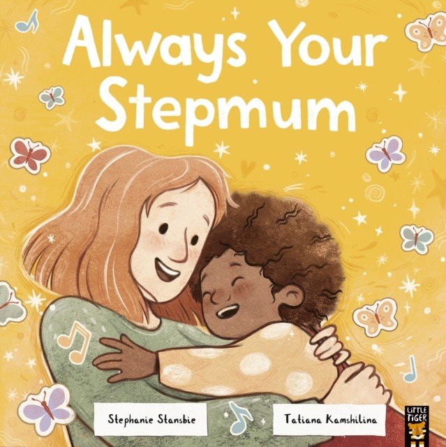 Always Your Stepmum (Stansbie Stephanie)(Paperback / softback)