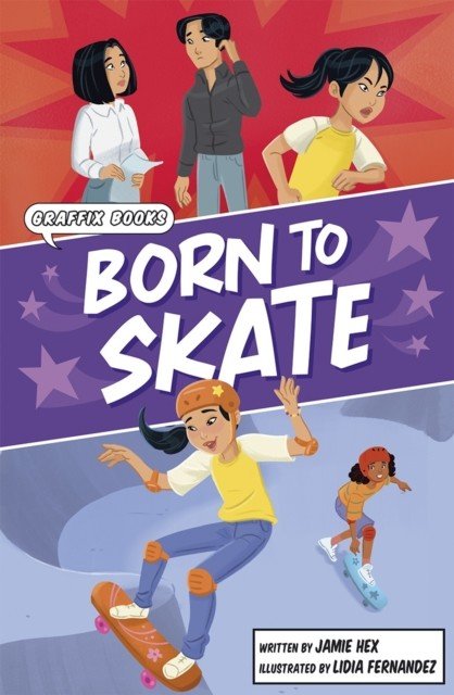 Born to Skate - Graphic Reluctant Reader (Hex Jamie)(Paperback / softback)