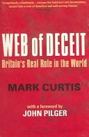 Web Of Deceit - Britain's Real Foreign Policy (Curtis Mark)(Paperback / softback)