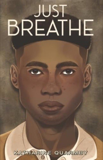 Just Breathe (Quarmby Katharine)(Paperback / softback)