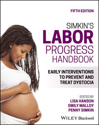 Simkin's Labor Progress Handbook: Early Interventions to Prevent and Treat Dystocia (Hanson Lisa)(Paperback)