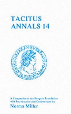 Tacitus: Annals XIV: A Companion to the Penguin Translation (Tacitus)(Paperback)