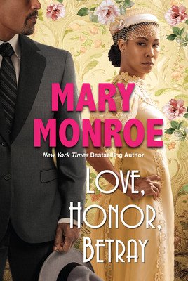 Love, Honor, Betray (Monroe Mary)(Paperback)