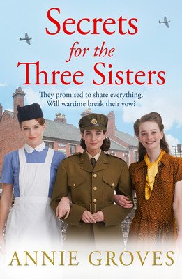 Secrets for the Three Sisters (Groves Annie)(Paperback)