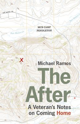 The After: A Veteran's Notes on Coming Home (Ramos Michael)(Paperback)