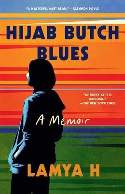 Hijab Butch Blues: A Memoir (H Lamya)(Paperback)