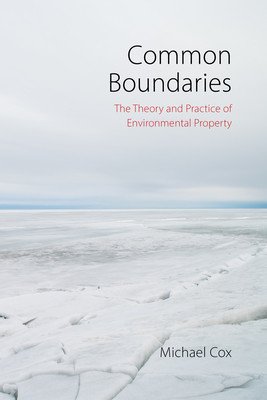 Common Boundaries: The Theory and Practice of Environmental Property (Cox Michael)(Pevná vazba)