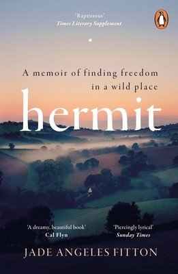 Hermit - A memoir of finding freedom in a wild place (Fitton Jade Angeles)(Paperback / softback)