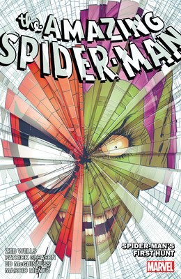 Amazing Spider-Man by Zeb Wells Vol. 8: Spider-Man's First Hunt (Wells Zeb)(Paperback)
