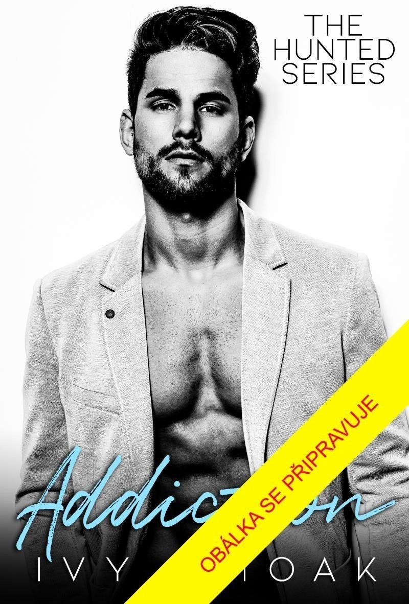 Závislost - Ivy Smoak