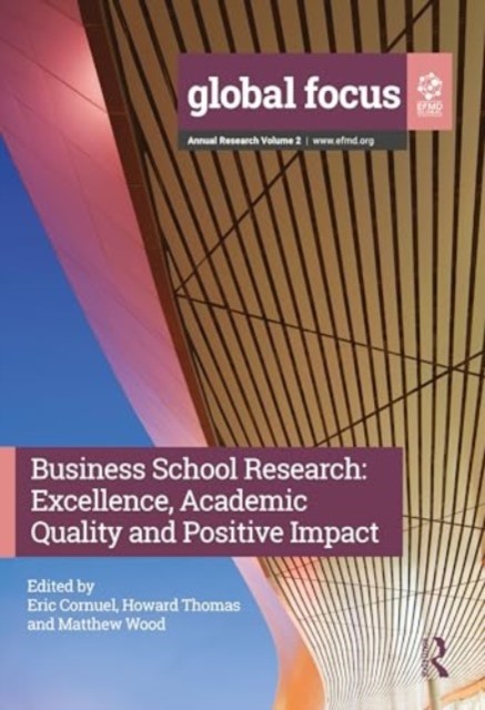 Business School Research: Excellence, Academic Quality and Positive Impact (Cornuel Eric)(Pevná vazba)