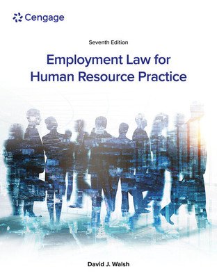 Employment Law for Human Resource Practice (Walsh David J.)(Paperback)