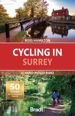 Cycling in Surrey: 21 Hand-Picked Rides (Hamilton Ross)(Paperback)