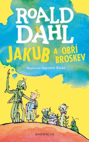 Jakub a obří broskev - Roald Dahl - e-kniha