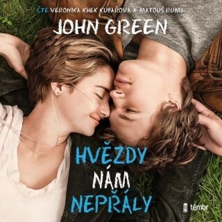 Hvězdy nám nepřály - John Green - audiokniha