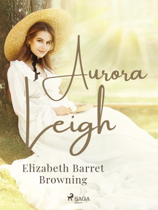 Aurora Leigh - Elizabeth Barrett-Browningová - e-kniha