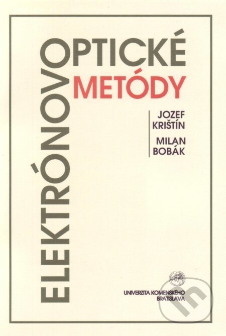 Elektrónovooptické metódy - Jozef Krištín