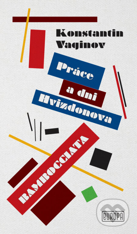 Práce a dni Hvizdonova, Bombocciada - Konstantin Vaginov
